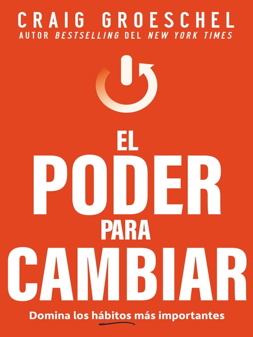 Title details for El poder para cambiar by Craig Groeschel - Available